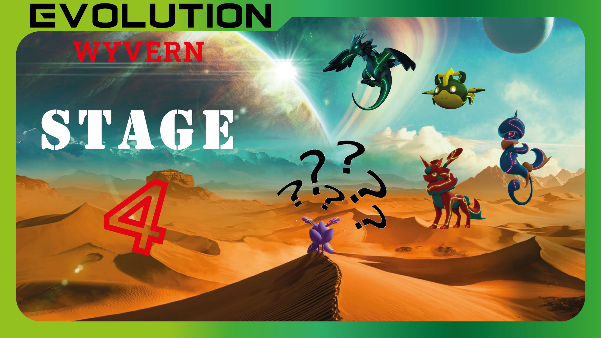 Wyvern Évolution Stage 4